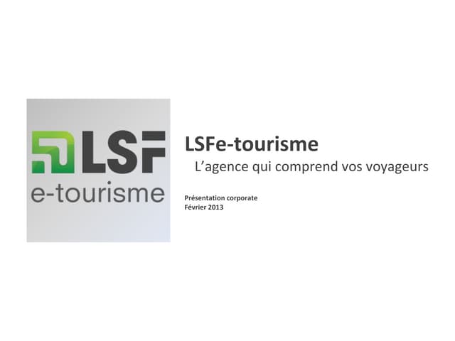 LSFe-tourisme, l'agence qui compren...